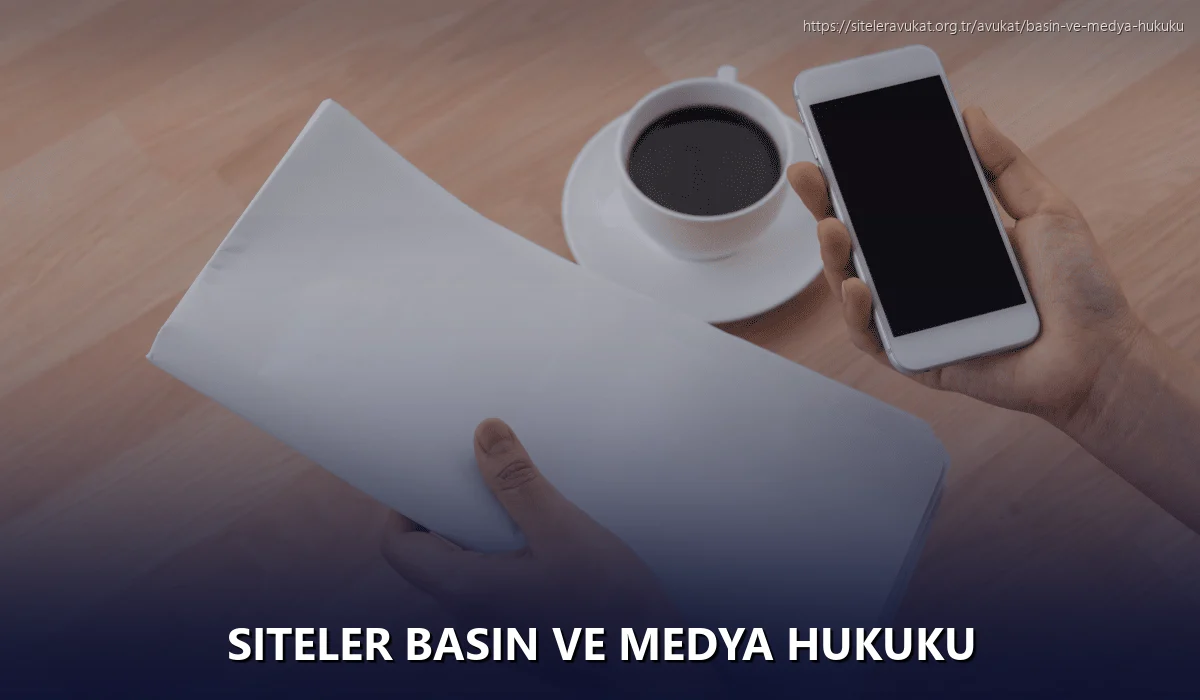Siteler Basın ve Medya Hukuku