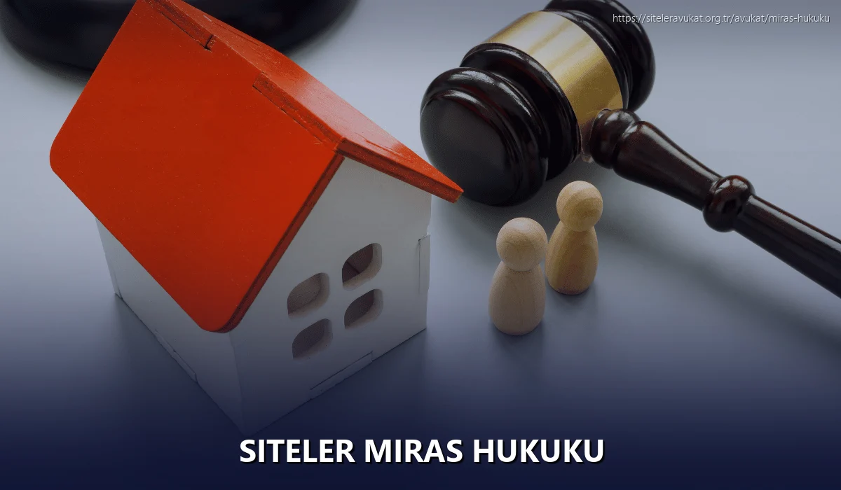 Siteler Miras Hukuku