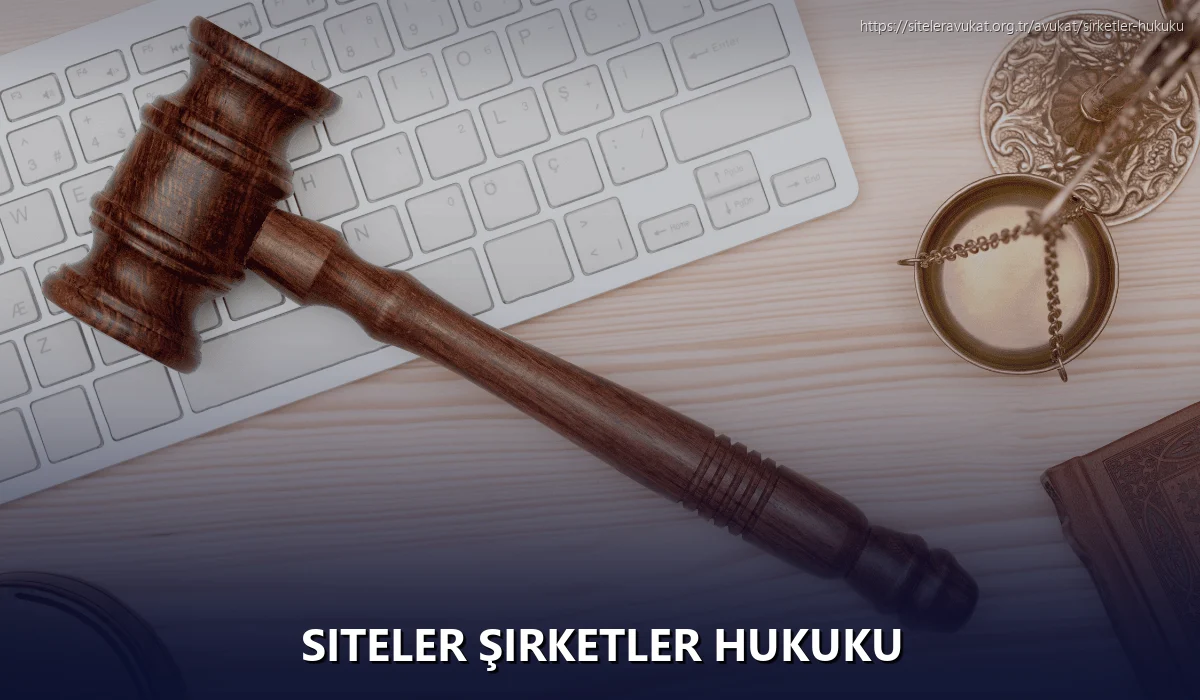 Siteler Şirketler Hukuku